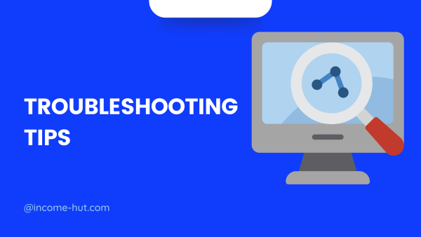 Troubleshooting tips